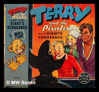 Item #182494 Terry and the pirates shipwrecked on a desert island / by Milton Caniff. Milton...
