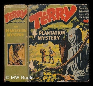 Item #182497 Terry and the pirates : the plantation mystery. Milton Arthur Caniff