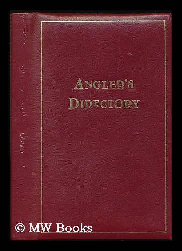 Item #182718 Angler's directory / Brian Morland. Brian Morland.