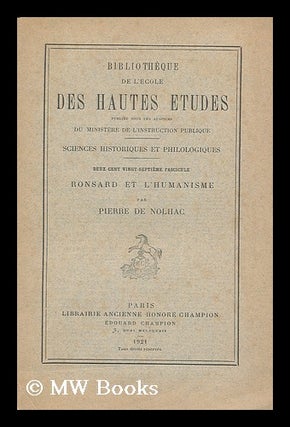 Item #183535 Ronsard et l'humanisme. Pierre de Nolhac