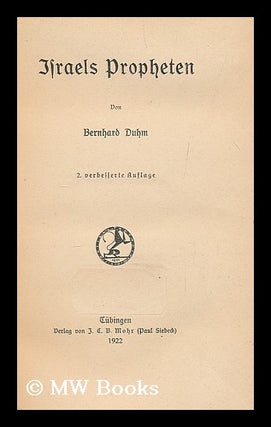 Item #183672 Israels Propheten / von Bernhard Duhm. Bernhard Duhm
