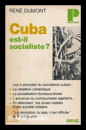 Item #183810 Cuba, est-il socialiste? Rene Dumont, b. 1904
