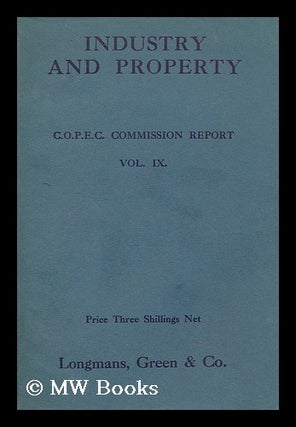 Item #184562 Industry and property : being the report presented to the Conference on Christian...