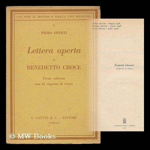 Item #185063 Lettera aperta a Benedetto Croce / Piero Operti. Piero Operti, b. 1896.