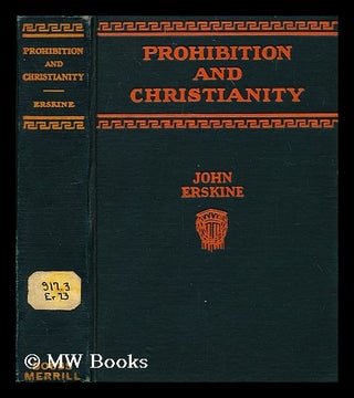Item #185241 Prohibition and Christianity : and other paradoxes of the American spirit / by John...