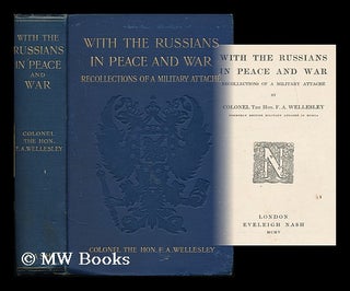 Item #185293 With the Russians in peace and war : recollections of a military attache / by...