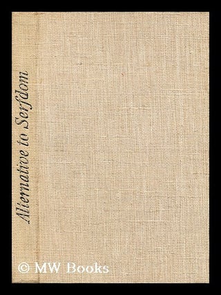 Item #185369 Alternative to serfdom : five lectures delivered on the William W. Cook Foundation...