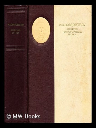Item #185470 Selected philosophical essays / N.A. Dobrolyubov ; translated by J. Fineberg. N. A....