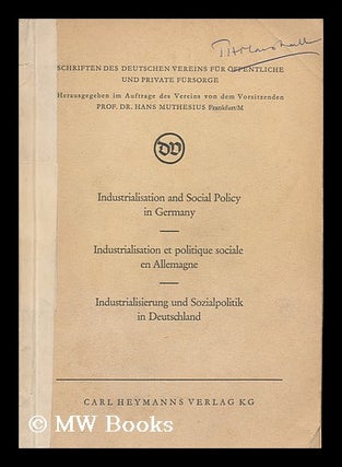 Item #185541 Industrialisation and social policy in Germany. Heinrich Braun
