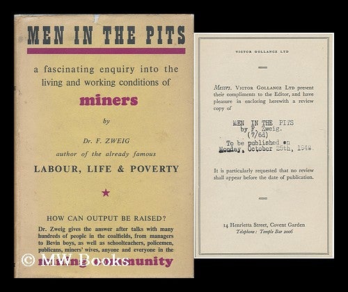 Item #185596 Men in the pits / by F. Zweig ; with a foreword by Ronald H. Smith. Ferdynand Zweig, b. 1896.