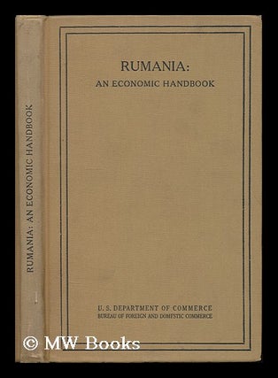 Item #185757 Rumania: an economic handbook / prepared in the Eastern European and Levantine...