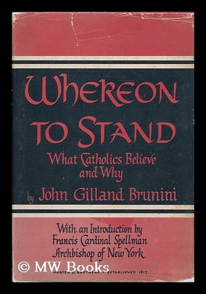 Item #185913 Whereon to stand / by John Gilland Brunini ; with an introduction by Francis...