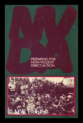 Item #185957 Preparing for nonviolent direct action / Howard Clark ... et al. Howard Campaign for...