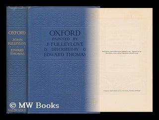Item #18611 Oxford. J. Fulleylove, Edward Thomas