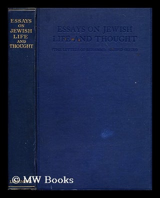 Item #186329 Essays on Jewish life and thought : the letters of Benammi [i.e. Mordecai Epstein]:...