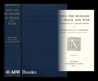 Item #186562 With the Russians in peace and war : recollections of a military attaché / by F. A....