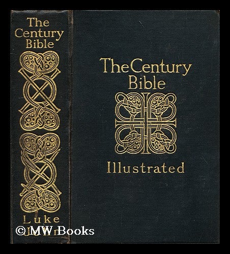 Item #187122 St. Luke : introduction, Authorized Version, Revised Version, with notes illustrations: St. John introduction, Authorized Version, Revised Version, with notes illustrations edited by Rev. J. A. Mc Clymont. Walter F. Adeney, Bible -- N. T. English.