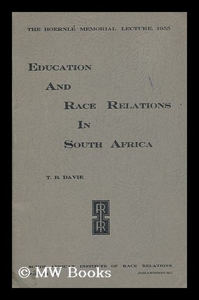 Item #187314 Education and race relations in South Africa : the interaction of educational...
