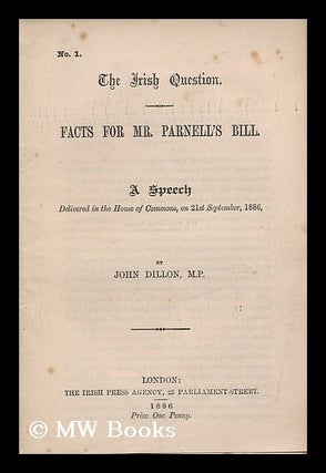 Item #187351 Facts for Mr. Parnell's bill : a speech delivered in the House of Commons, on 21st...