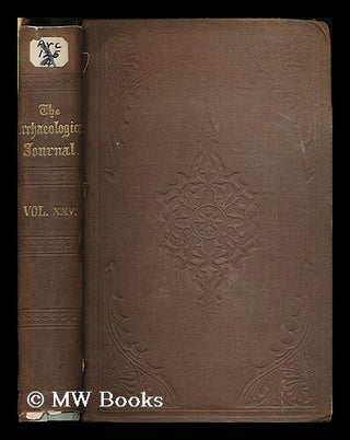 Item #187502 The Archaeological Journal. Pub. under the direction of the central committee of ...