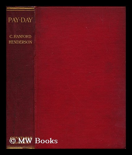 Item #187800 Pay-day / by C. Hanford Henderson. C. Hanford Henderson, Charles Hanford.
