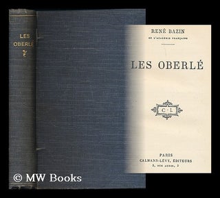 Item #187843 Les Oberle. Rene Bazin