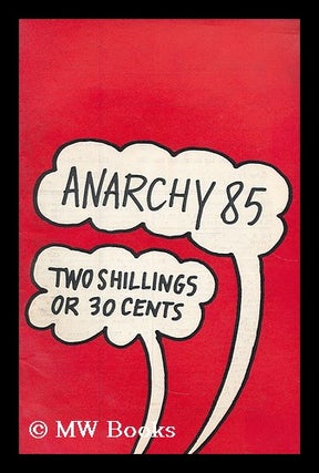Item #188110 Anarchy 85 (Vol. 8 No. 3). Anarchy Collective, Great Britain