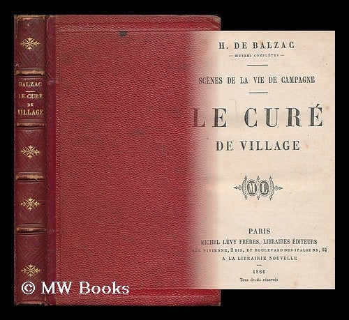 Item #188161 Le cure de village. Honore De Balzac.