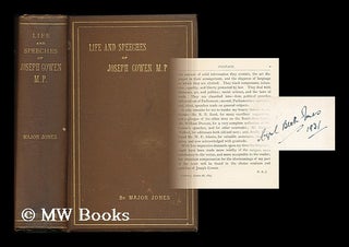 Item #188277 The life and speeches of Joseph Cowen / by Evan Rowland Jones. Evan Rowland Jones