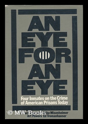 Item #18829 An Eye for an Eye / by H. Jack Griswold and Others. H. Jack Griswold