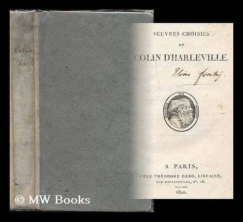 Item #188295 Oeuvres choisies de Colin d'Harleville [L'inconstant.--L'optimiste.]. Jean Francois Collin d'Harleville.