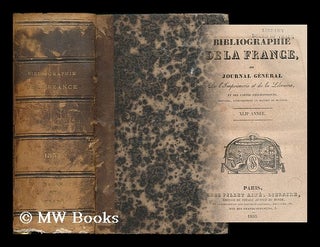 Item #188298 Bibliographie de la France, ou, Journal general de l'imprimerie et de la librarie :...