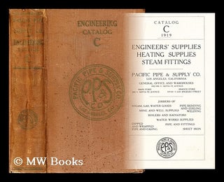 Item #188314 Engineers' Supplies Heating Supplies Steam Fittings. Pacific Pipe, California...
