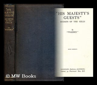Item #188485 "His majesty's guests" : secrets of the cells. Warden, Pseudonym