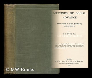 Item #188541 Methods of social advance / short studies in social practice by various authors /...