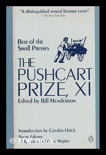Item #188568 The Pushcart prize XI: best of the small presses...with an index to the first eleven volumes / edited by Bill Henderson. Bill Henderson, 1941-.