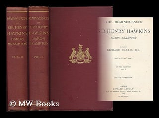 Item #188919 The reminiscences of Sir Henry Hawkins, Baron Brampton in 2 Volumes / edited by...