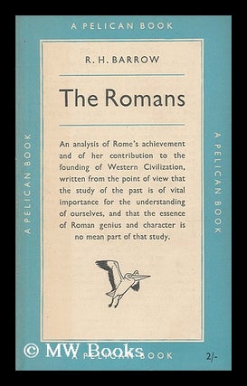 Item #189254 The Romans. Reginald Haynes Barrow, 1893