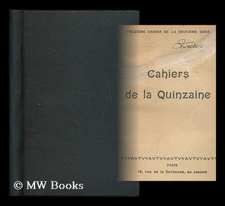 Item #189567 Cahiers de la quinzaine : 2. series, 13. cahier. Cahiers de la Quinzaine, Alfred...
