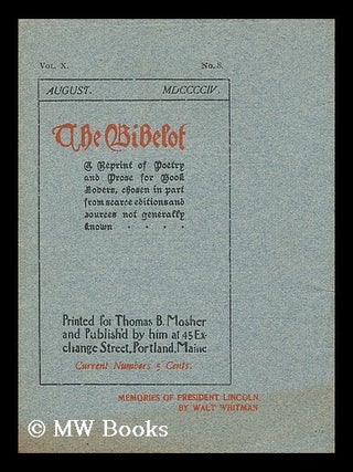 Item #189873 The Bibelot ; a reprint of poetry and prose for book lovers, chosen in part from...
