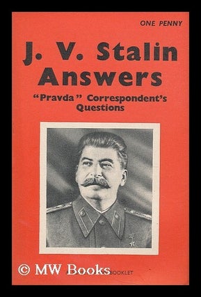 Item #190544 J.V. Stalin answers "Pravda" correspondent's questions. Joseph Stalin