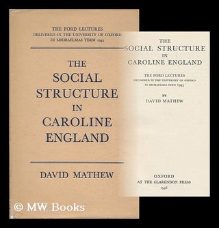 Item #190737 The social structure in Caroline England : The Ford lectures delivered in the...