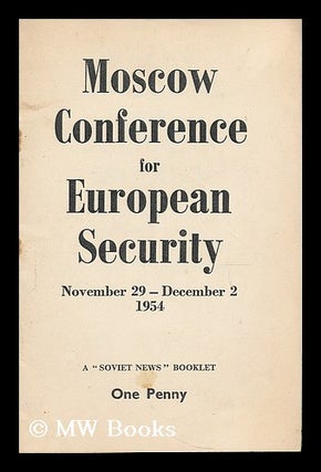 Item #191374 Moscow conference for European security, November 29-December 2, 1954 : final...