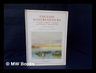 Item #191477 English watercolours from the work of Turner, Girtin, Cotman, Constable and...