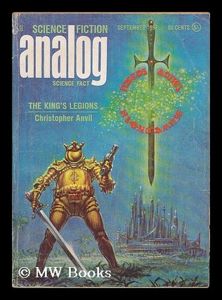 Item #191706 The king's legions / Christopher Anvil [in] Analog : science fact - science fiction...