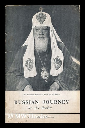 Item #192421 Russian journey, 1954 : some impressions of a visit to the Soviet Union, made in the...