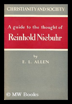 Item #192503 Christianity and society : a guide to the thought of Reinhold Niebuhr / by E.L....