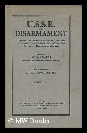 Item #193025 U.S.S.R. and disarmament : discussion of Russia's disarmament proposals at Geneva,...