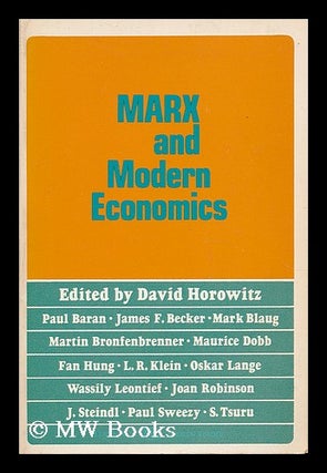 Item #193174 Marx and modern economics. David comp Horowitz, 1939