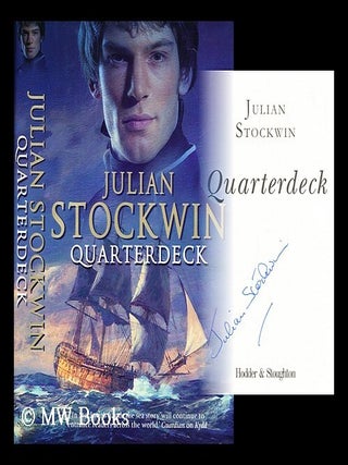 Item #193589 Quarterdeck / Julian Stockwin. Julian Stockwin